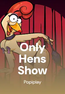 Only Hens Show