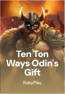 Ten Ton Ways Odin's Gifts